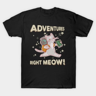 Adventures right meow! T-Shirt